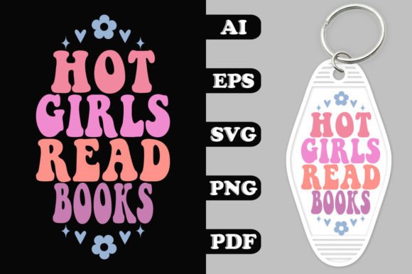 Hot Girls Read Books Groovy Key Chain SV